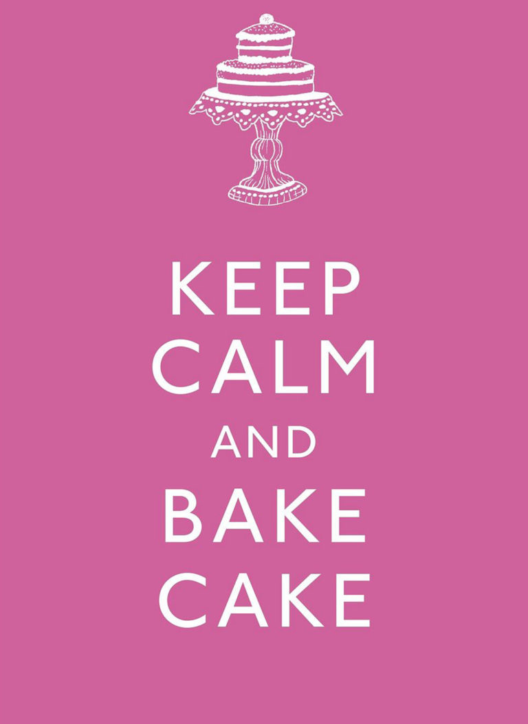 Keep Calm and Bake Cake