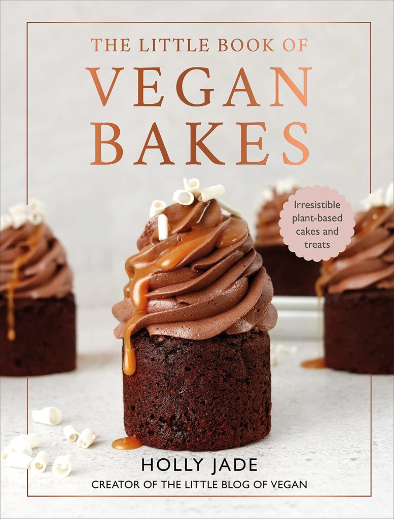The Little Book of Vegan Bakes by Holly Jade