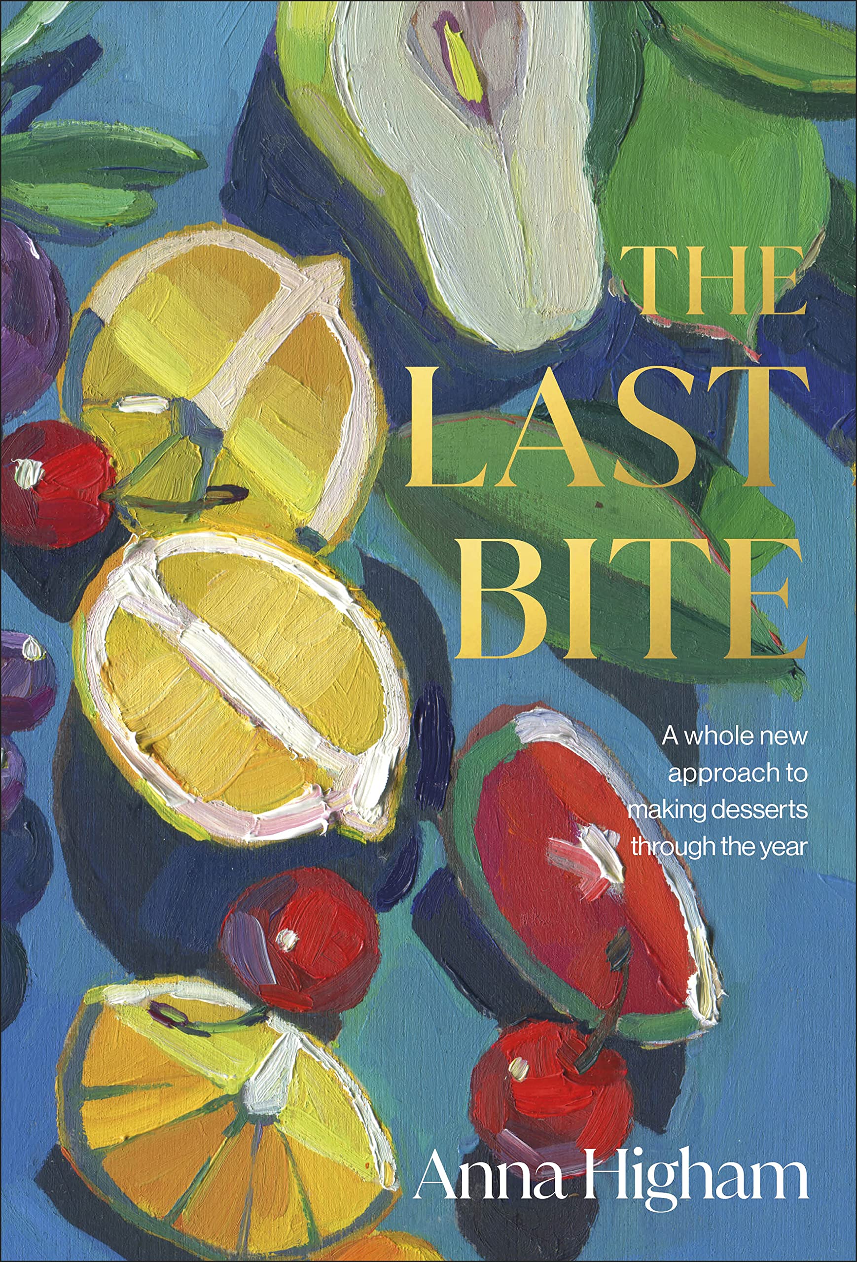 The Last Bite Recipe by Anna Higham