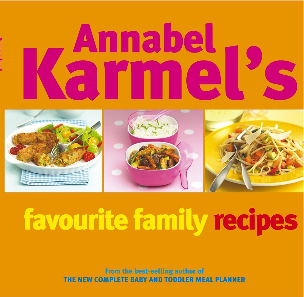 Annabel Karmel's Favourite Family Recipes