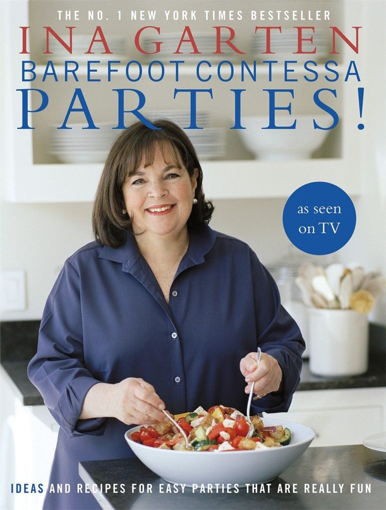 Barefoot Contessa Parties!: Ideas and Recipes For Easy Parties That Are Really Fun