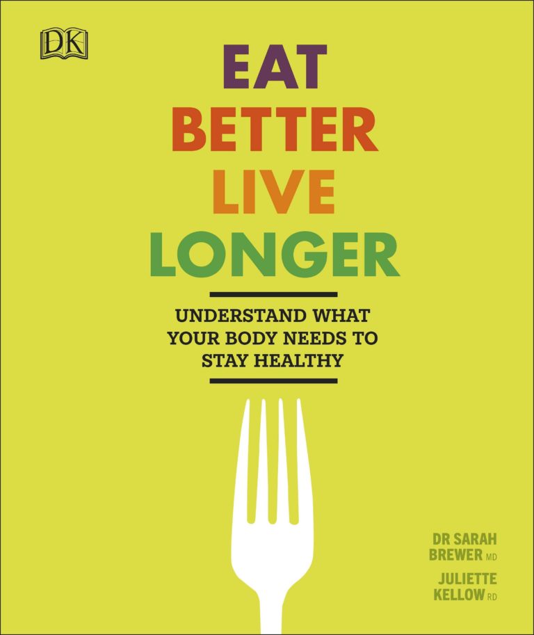 Eat Better Live Longer