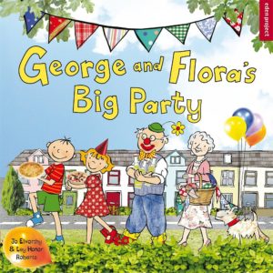 George and Flora's Big Party