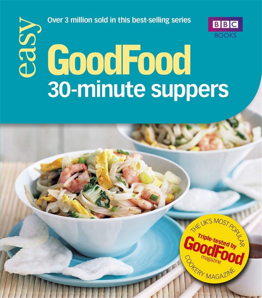Good Food: 30-minute Suppers: Triple-tested Recipes