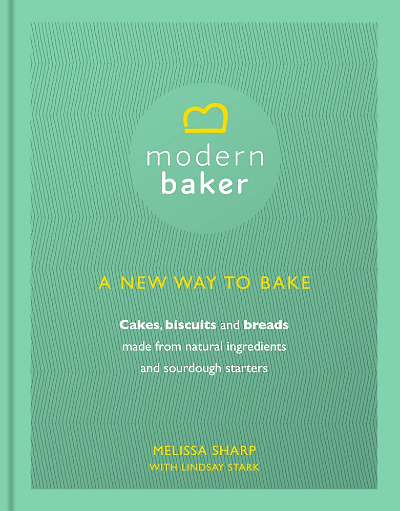 Modern Baker: A New Way To Bake