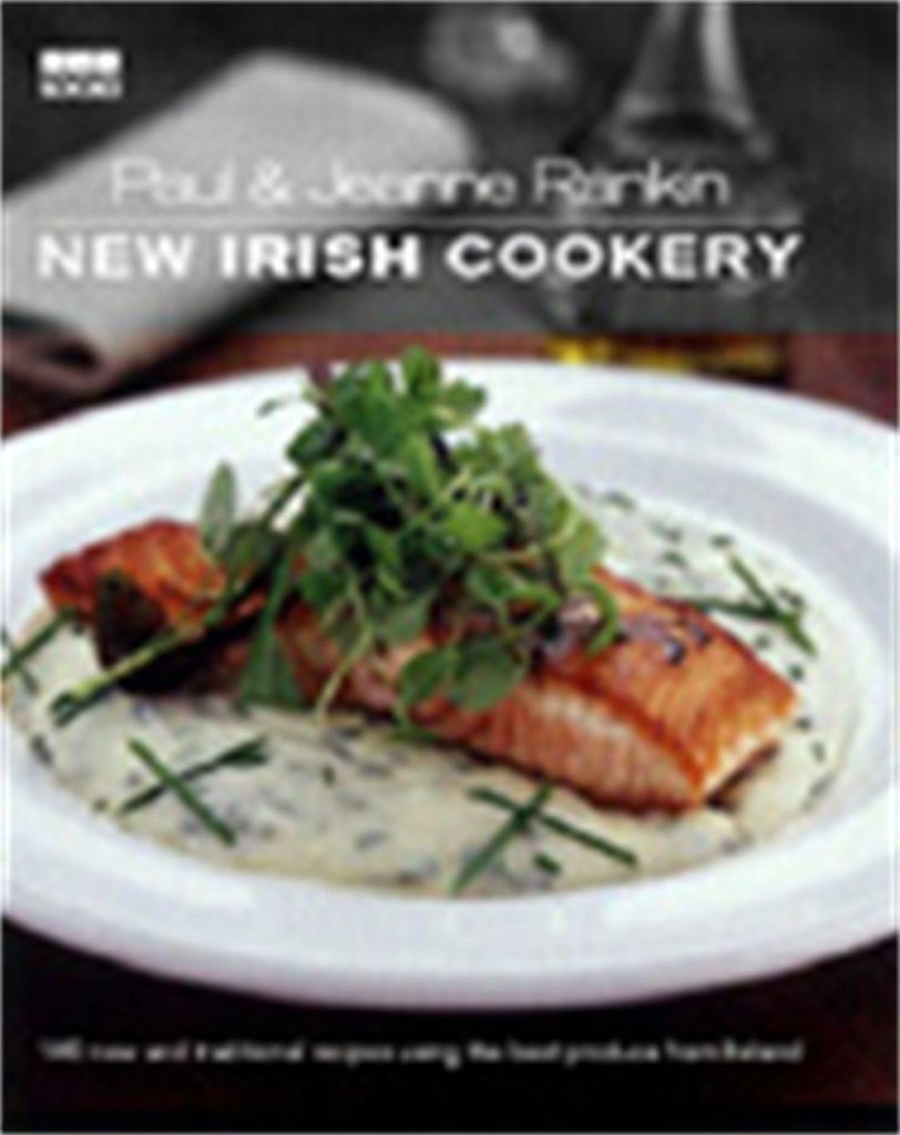 Paul & Jeanne Rankin's New Irish Cookery