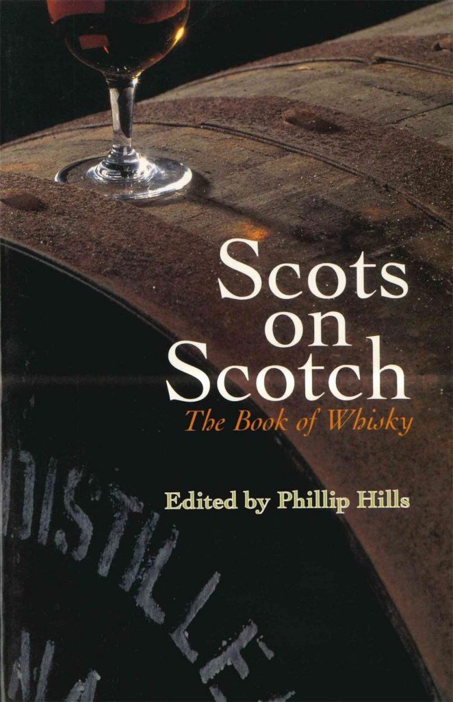 Scots On Scotch: The Book of Whisky
