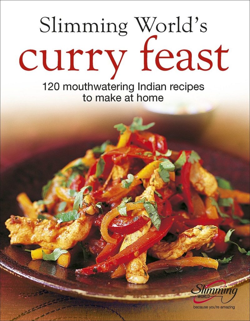 Slimming World's Curry Feast: 120 mouth-watering Indian recipes to make at home