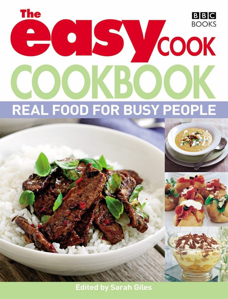 The Easy Cook Cookbook: Real food for busy people