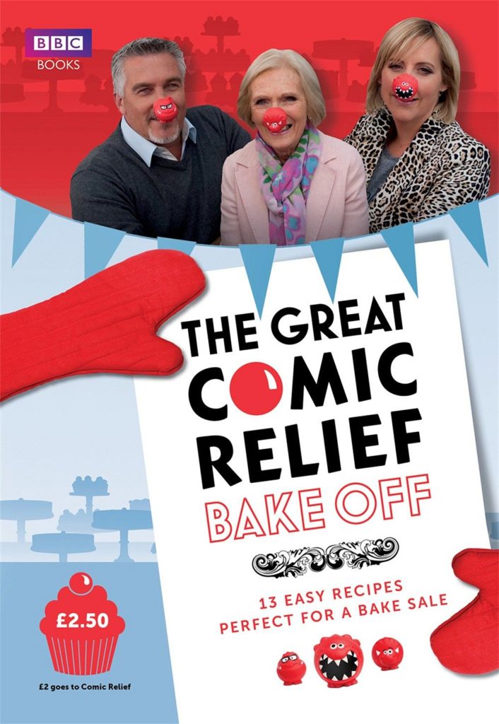 The Great Comic Relief Bake Off: 13 Easy Recipes Perfect for a Bake Sale