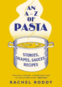 A-Z of Pasta Rachel Roddy Cookbook