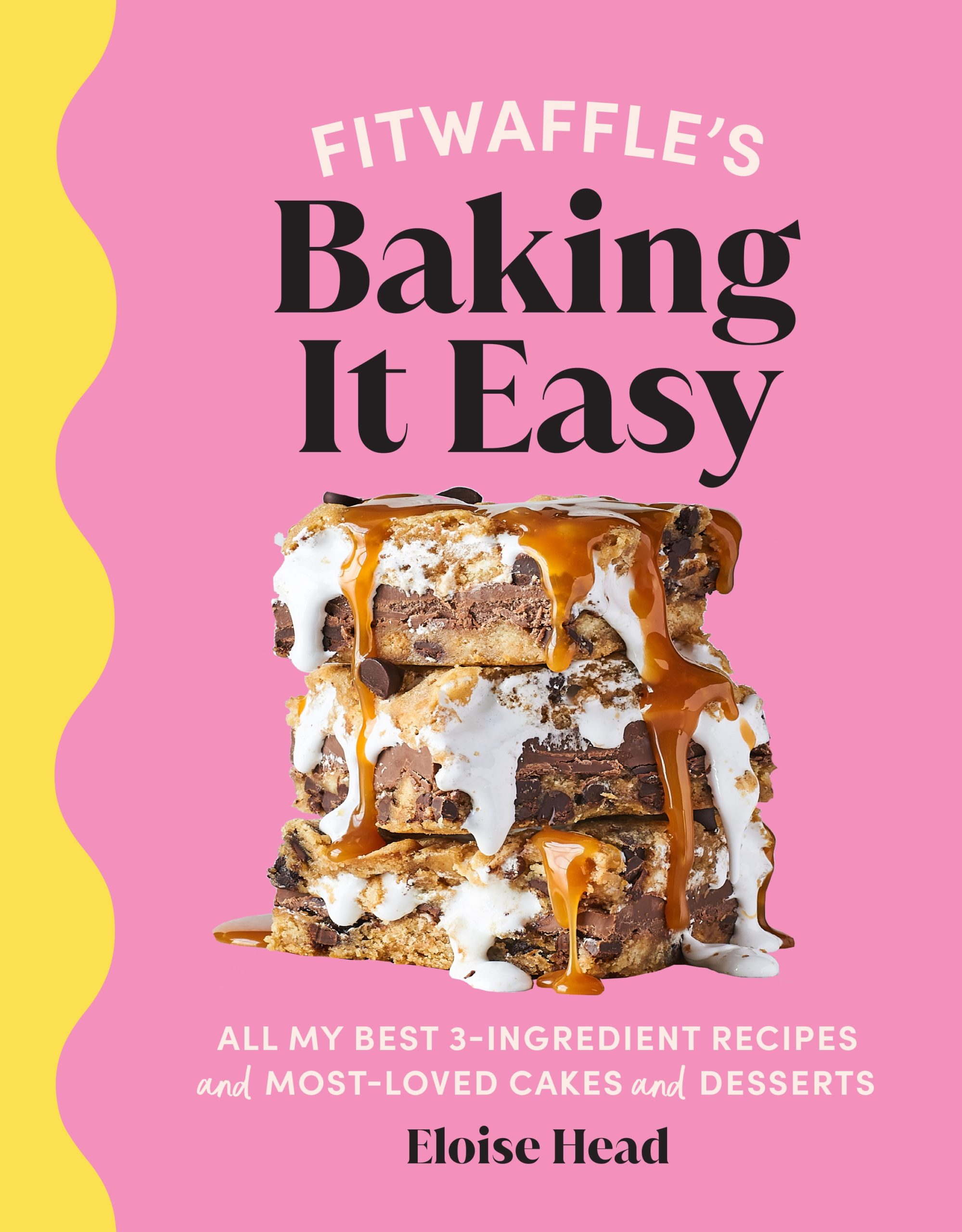 Fitwaffle's Baking It Easy by Eloise Head