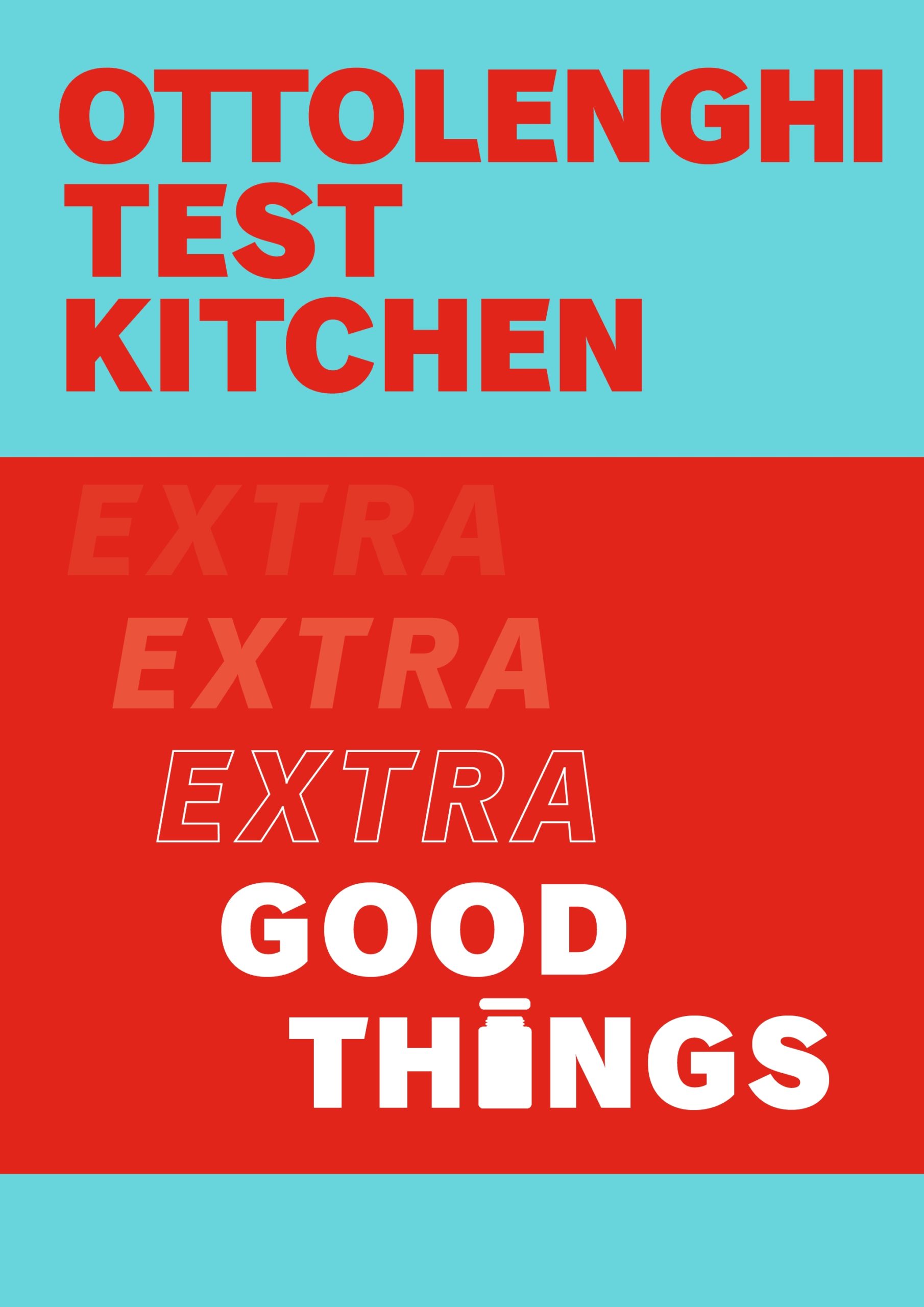 Extra Good Things  New Cookbook Ottolenghi Test Kitchen 2022