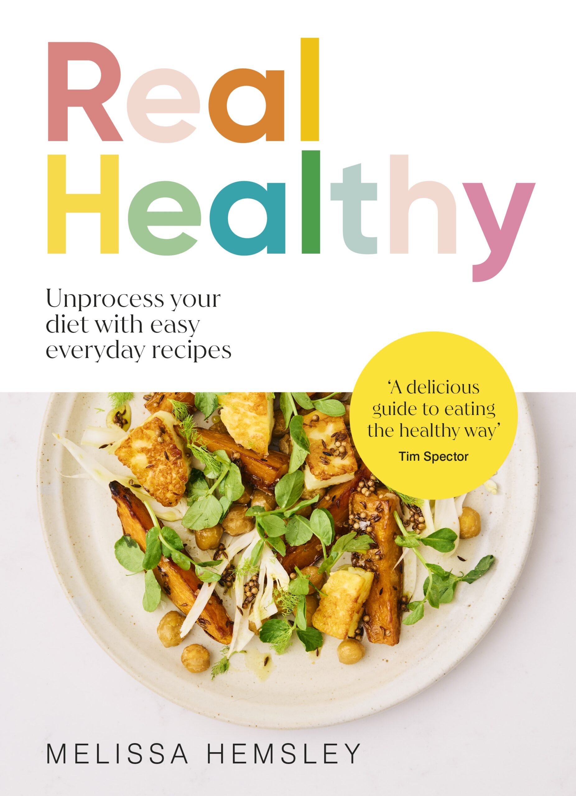 Real Healthy | Melissa Hemsley Cookbook, 2024