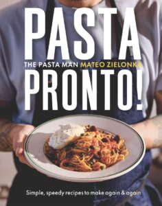 Pasta Pronto by Mateo Zielonka, The Pasta Man