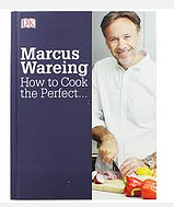 How to the Cook the Perfect Marcus Wareing | Cookbook