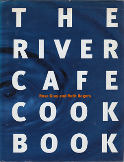 The River Cafe Cookbook | Cookbook