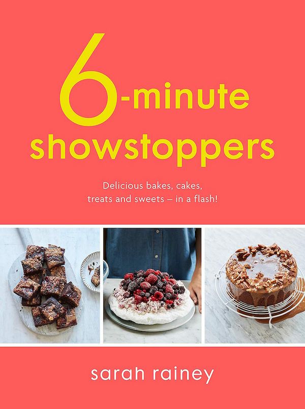 Six-minute Showstoppers | Christmas Cookbook
