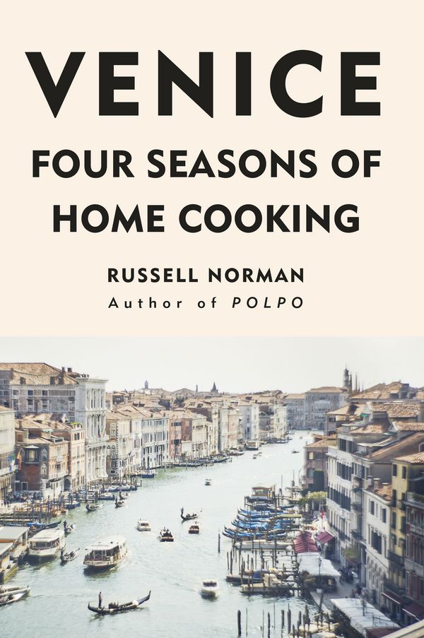 Beautiful Mothers Day Cookbooks for 2019 | Recipe Book Gifts for Mum - Russell Norman, Venice